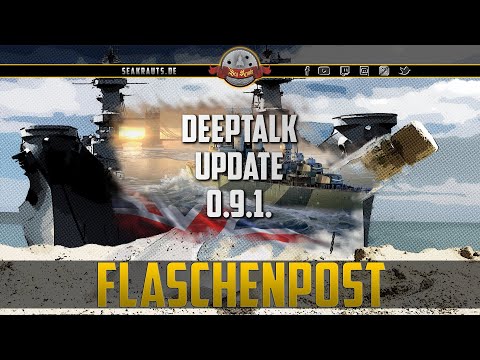 UPDATE 0.9.1 DEEPTALK - deutsch - World of Warships