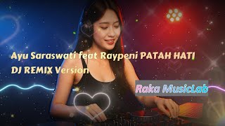 Download lagu [DJ REMIX COVER VERSION] - PATAH HATI Cover Ayu Saraswati feat Raypeni   Lirik Video mp3