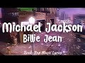 Michael Jackson - Billie Jean (lyrics)