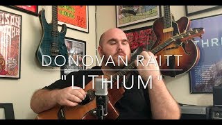 &quot;Lithium&quot; - Nirvana for Acoustic Fingerstyle Guitar by Donovan Raitt