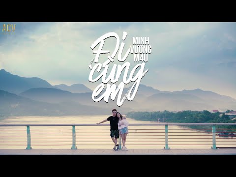 ĐI CÙNG EM (ANDY x MINH VƯƠNG M4U x LEMON CLIMB) | MV OFFICIAL - Nhạc  Remix 2025
