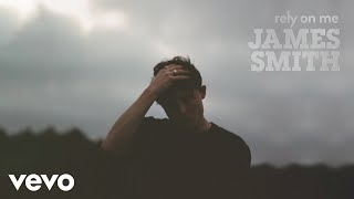 James Smith - Rely On Me (Just Kiddin&#39; Remix / Audio)