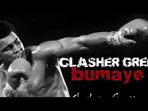 Clasher Gree Bumaye
