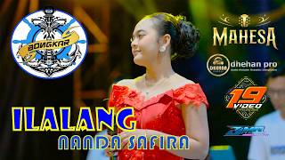 Download lagu ILALANG - NANDA SAFIRA || MAHESA MUSIC LIVE BONGKAR mp3