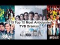 2019 Top 10 Anticipated TVB HongKong Drama