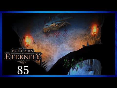 Pillars of Eternity - Part 85 | Flames-That-Whisper Pt. 1 [The White March Pt. 1]