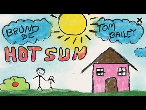 Bruno Be, Tom Bailey - Hot Sun (Official Video)