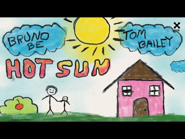 Bruno Be, Tom Bailey – Hot Sun (Remix Stems)