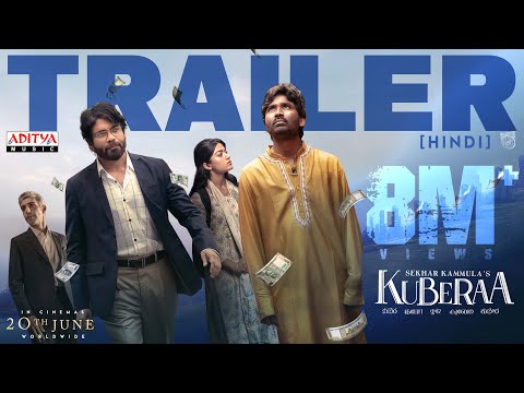 Kuberaa Official Trailer - Hindi | Nagarjuna | Dhanush | Rashmika Mandanna | Sekhar Kammula | DSP