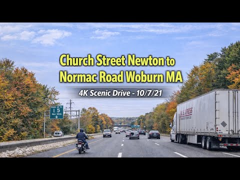 🚘 Church Street Newton to Normac Road Woburn MA | 4K  Scenic Drive - 10/7/21