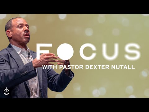 9.3.23 - "FOCUS" | Featuring Guest Speaker: Pastor Dexter Nutall - @NewBethelBaptistChurchDC