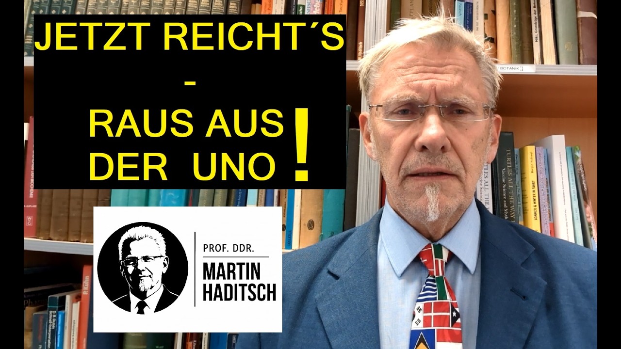 JETZT REICHT´S - RAUS AUS DER UNO !