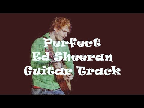 Ed Sheeran - Perfect Backing Track
