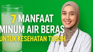 Download lagu 7 Benefits of Drinking Rice Water mp3