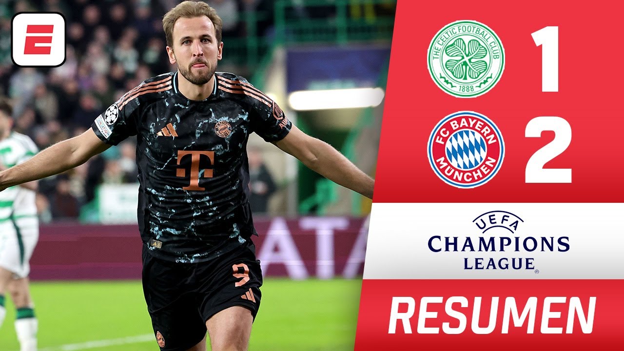 BAYERN MUNICH SUFRIÓ pero le ganó 2-1 a Celtic con GOL de Harry Kane | Champions League