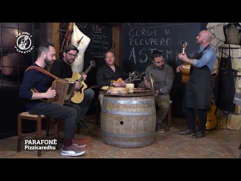 Parafonè - Pizzicariedhu - Ami, Sona e T'Appatumi