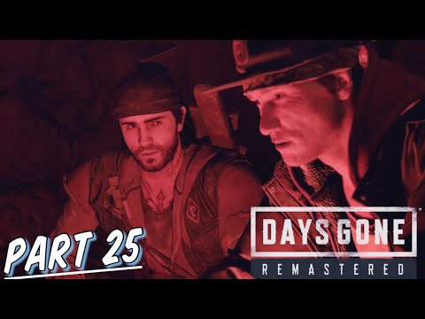 DAYS GONE REMASTERED Part 25 (PS5) | “EXPLORE MINES” | Walkthrough Gameplay