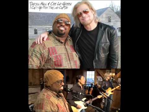 Cee Lo Green and Daryl Hall - I Cant Go For That