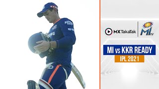 Our boys are ready for MI vs KKR | टीम है तैयार | IPL 2021