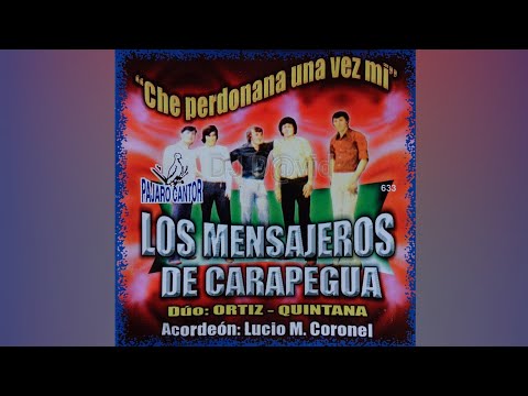 Dúo Ortíz Quintana Los Mensajeros De Carapeguá Grandes Éxitos