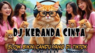 Download lagu DJ KERANDA CINTA SLOW BIKIN CANDU YANG DI TIKTOK BY Yanz Tube mp3 Download lagu DJ KERANDA CINTA SLOW BIKIN CANDU YANG DI TIKTOK BY Yanz Tube mp3