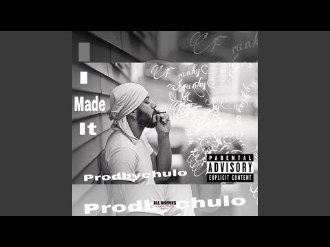 I Made It (feat. Franky Streetz)