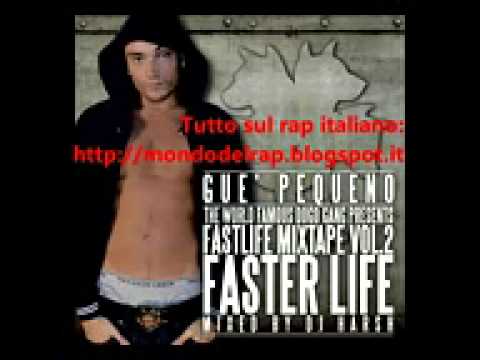 GUÈ PEQUENO FT MONTENERO SGARRA - DOPEMEN FASTLIFE MIXTAPE VOL 2 - TESTO