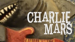 Charlie Mars - 