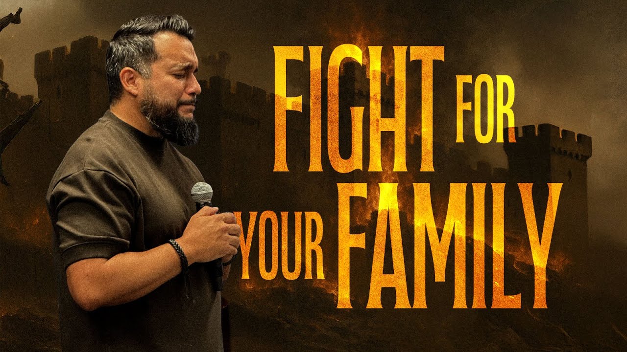 Pelea por tu familia