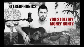 You stole my money honey | Stereophonics | Acoustic cover | Chords