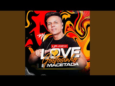 Love Gostosinho e Macetada (Remix)