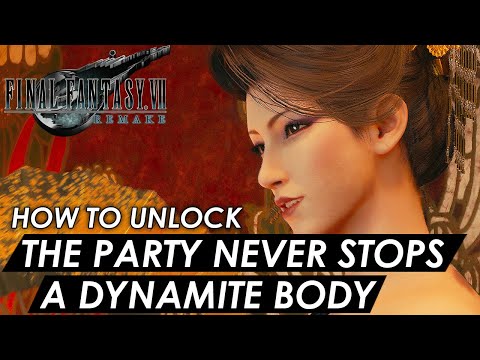Final Fantasy VII Remake - How to unlock The Party Never Stops and A Dynamite Body Side Quests