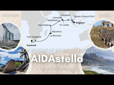 AIDAstella von Singapur bis nach Kapstadt - Malediven & Seychellen (Vlog 4)
