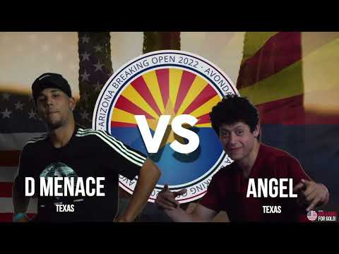 D Menace Vs Angel - B-Boy Top 16- AZ Breaking Open - Breaking For Gold USA