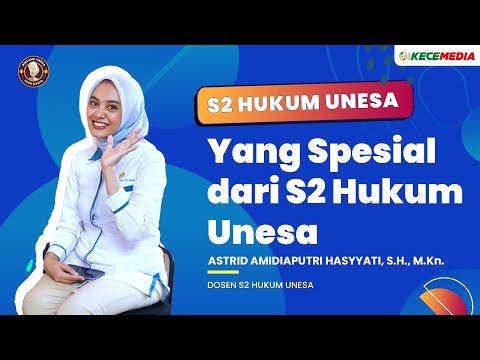 Master of Law, What's Special about Master of Law at Unesa - UNESA BINCANG Special Postgraduate
