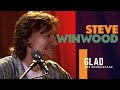 Steve Winwood - Glad (Live at PBS Soundstage 2005)