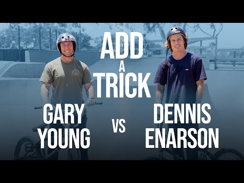 Dennis Enarson VS Gary Young - Add a Trick - FRIDAY VIDEOS