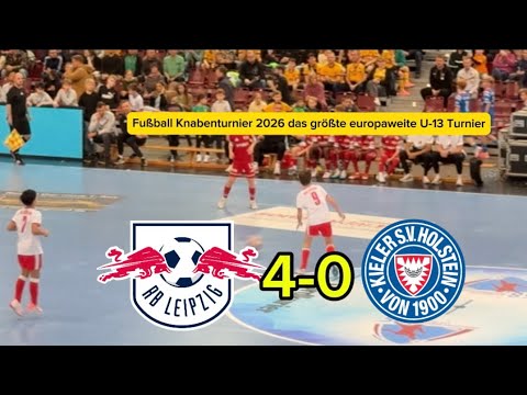 RBL U13-Holstein Kiel (4-0) Fußball Knabenturnier 2026 das größte europaweite U-13 Turnier