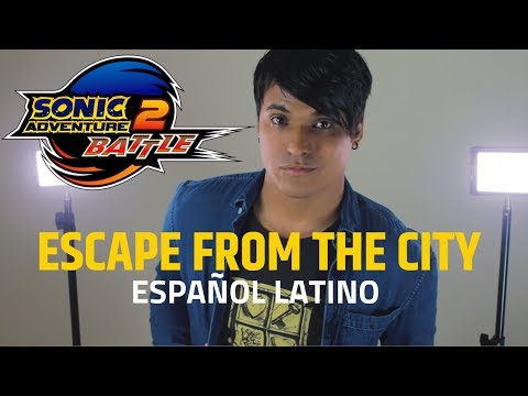 ESCAPE FROM THE CITY (Sonic Adventure 2) Cover Español | Omar Cabán