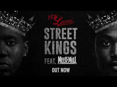 YFN Lucci "Street Kings" ft. Meek Mill (Official Audio)