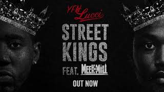YFN Lucci &quot;Street Kings&quot; ft. Meek Mill (Official Audio)
