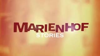 MARIENHOF STORIES - Teaser