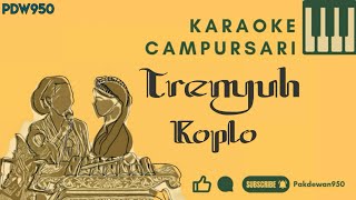 Download lagu TRENYUH CAMPURSARI || KARAOKE COVER YAMAHA PSR mp3 Download lagu TRENYUH CAMPURSARI || KARAOKE COVER YAMAHA PSR mp3