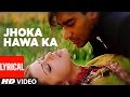 Jhoka Hawa Ka Lyrical Video | Hum Dil De Chuke Sanam | Hariharan,Kavita Krishnamurthy|Ajay,Aishwarya