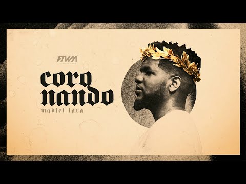 Madiel Lara - Coronando (Oficial Audio)
