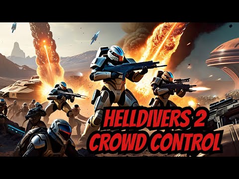 Helldivers 2 Mastering Horde Crowd Control