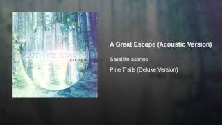 A Great Escape (Acoustic Version)