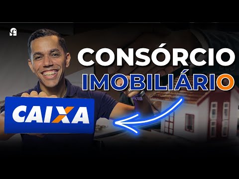Caixa Econômica Federal Real Estate Consortium – See How It Works in Practice!