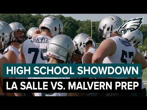 High School Football Showdown: La Salle vs. Malvern Prep | Philadelphia Eagles