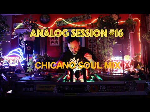 Chicano Soul Mix pt.2 by Ruff Diss  -  Analog Session 16